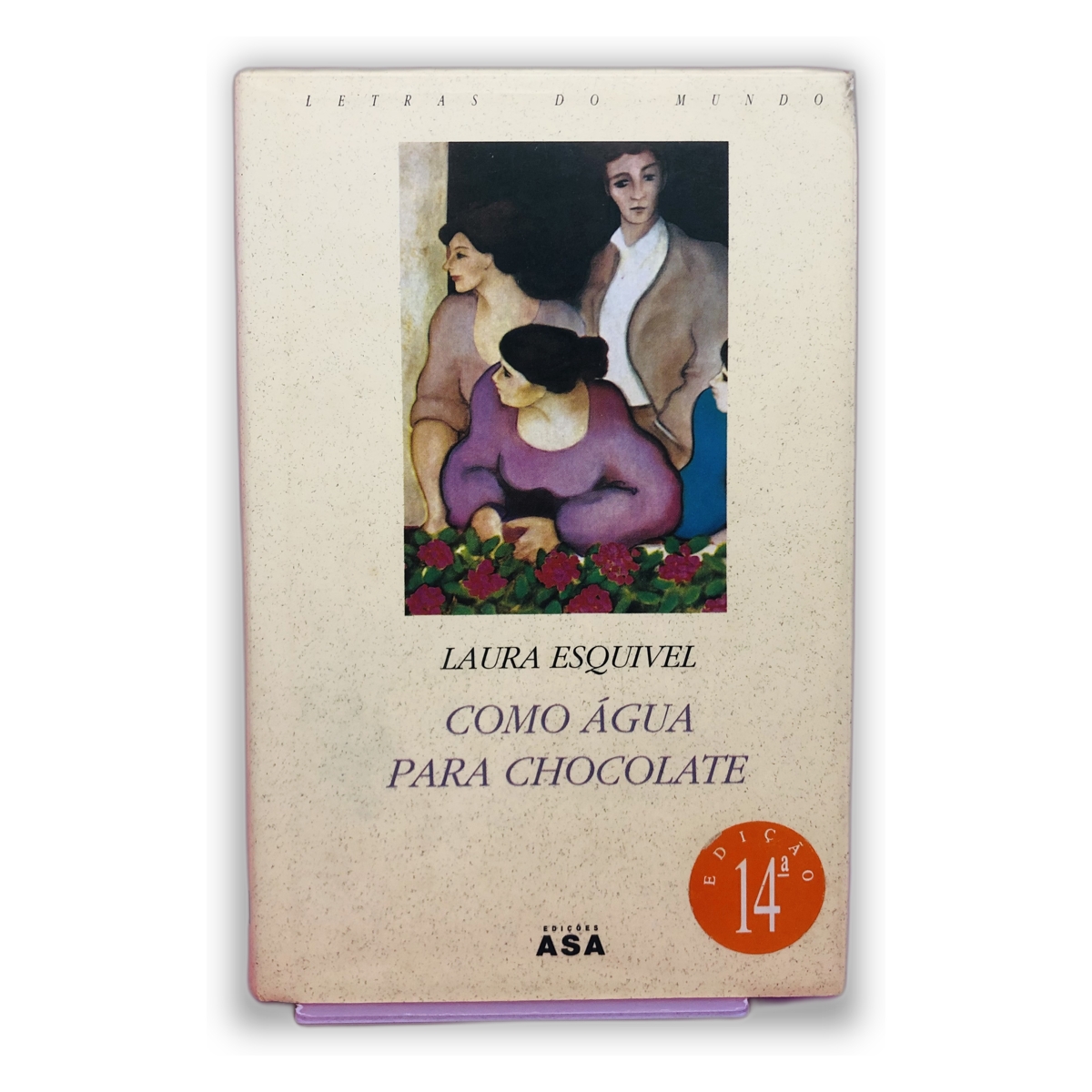 Como Água para Chocolate - Laura Esquivel