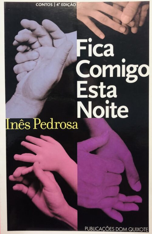 Fica Comigo Esta Noite - Inês Pedrosa