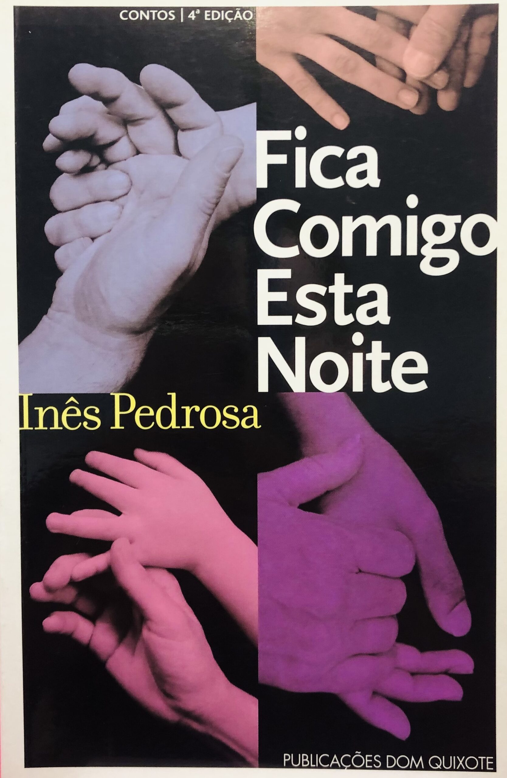 Fica Comigo Esta Noite - Inês Pedrosa