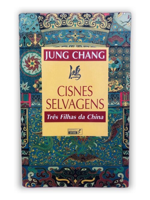 Cisnes Selvagens - Jung Chang