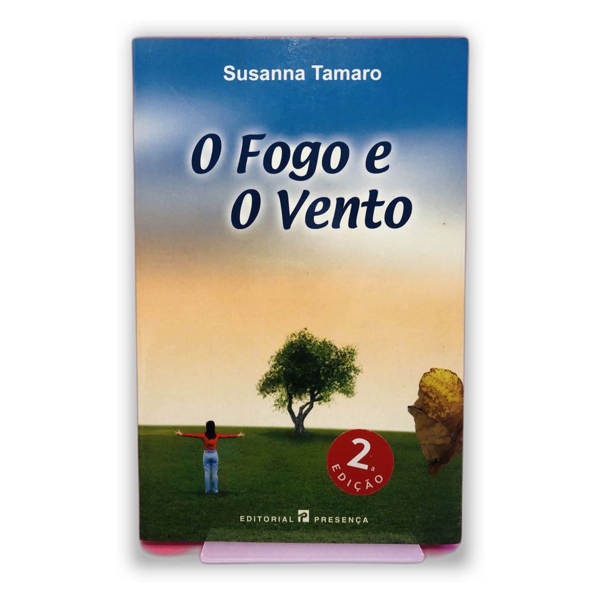 O Fogo e O Vento - Susanna Tamaro