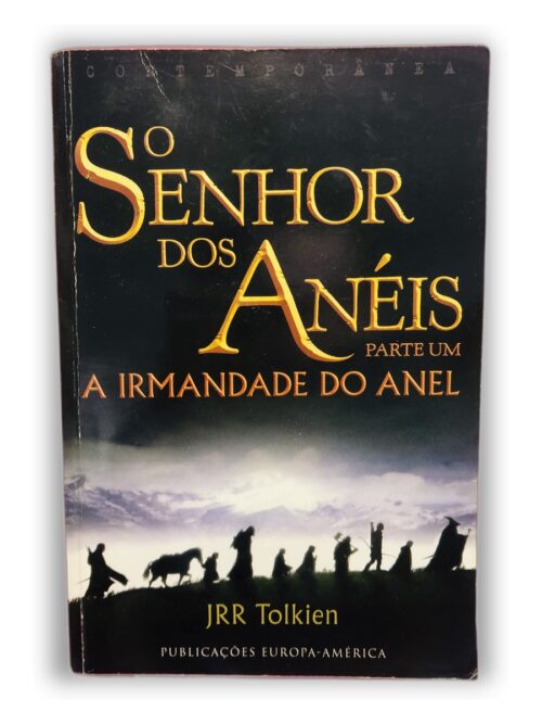 O Senhor dos Anéis parte um: A Irmandade do Anel - JRR Tolkien