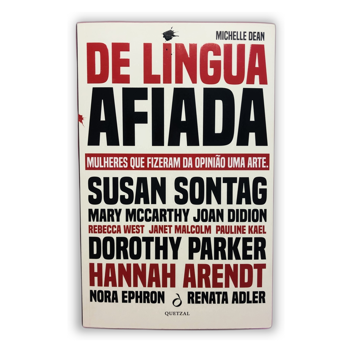 De Lingua Afiada - Michelle Dean