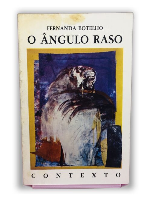 O Ângulo Raso - Fernanda Botelho