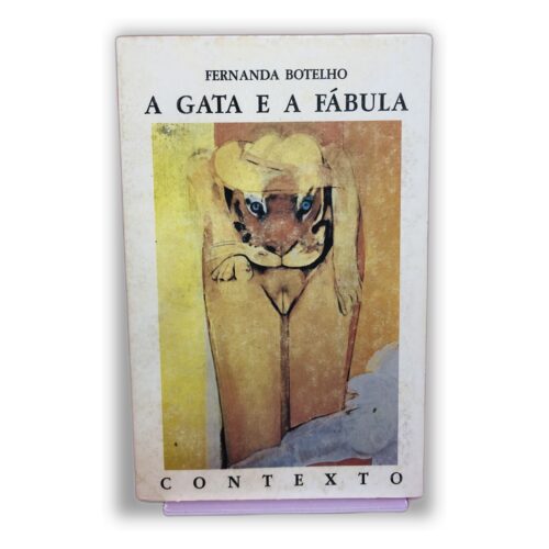A Gata e a Fábula - Fernanda Botelho