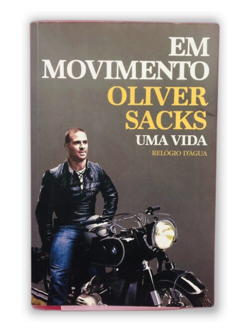 Em Movimento - Oliver Sacks