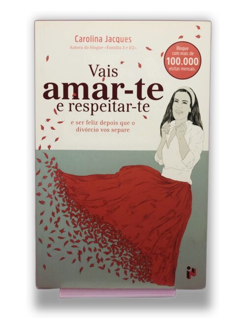 Vais amar-te e respeitar-te - Carolina Jacques