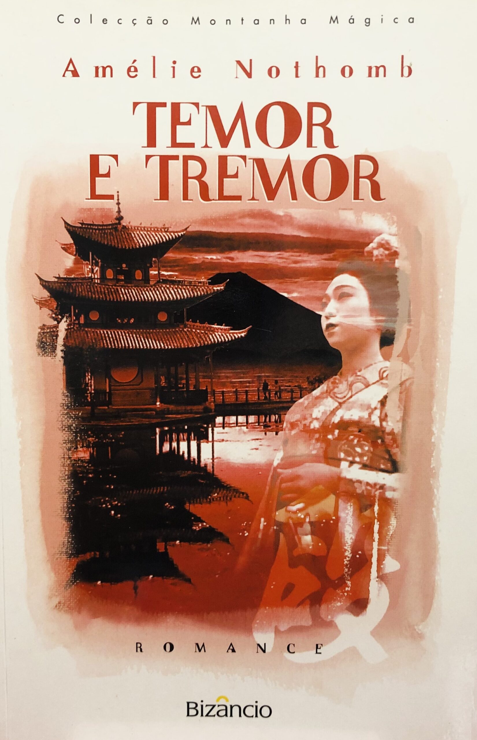 Temor e Tremor - Amélie Nothomb