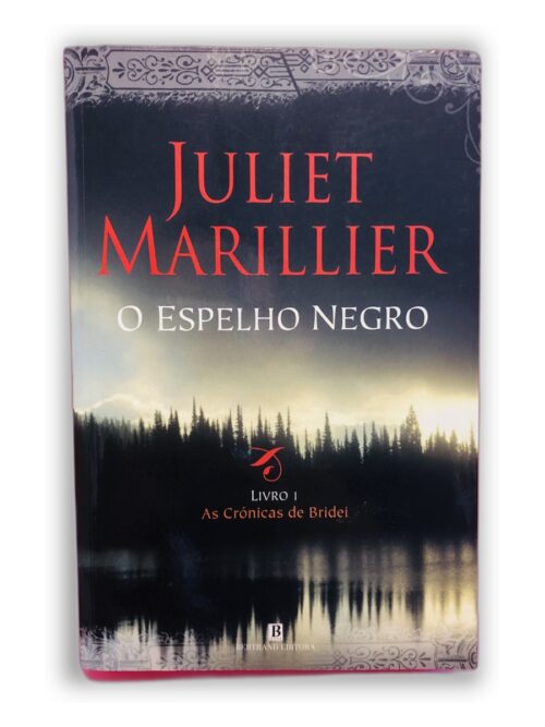 O Espelho Negro - Juliet Marillier