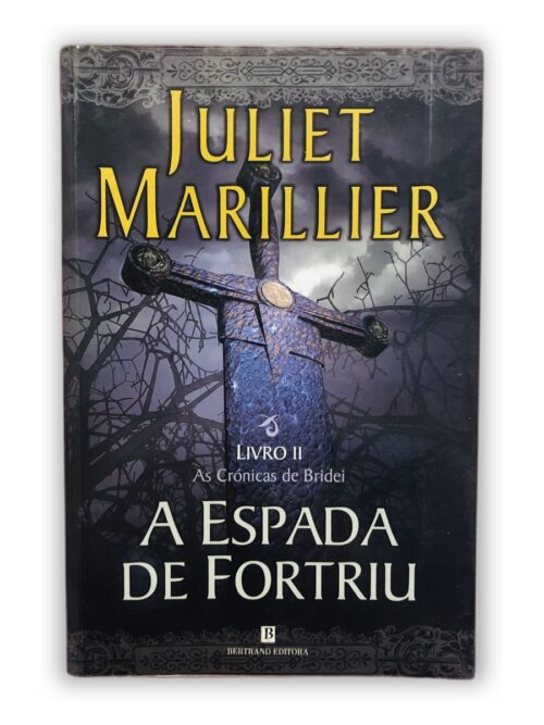 A Espada de Fortriu - Juliet Marillier