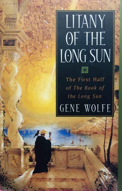 Litany of the Long Sun - Gene Wolfe
