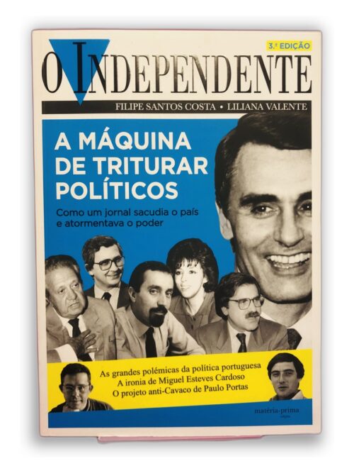 A Máquina de Triturar Políticos - Filipe Santos Costa, Liliana Valente