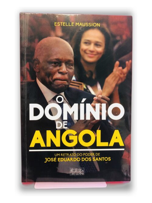 O Domínio de Angola - Estelle Maussion