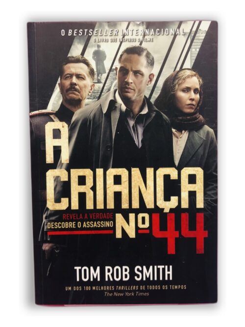 A Criança Nº 44 - Tom Rob Smith