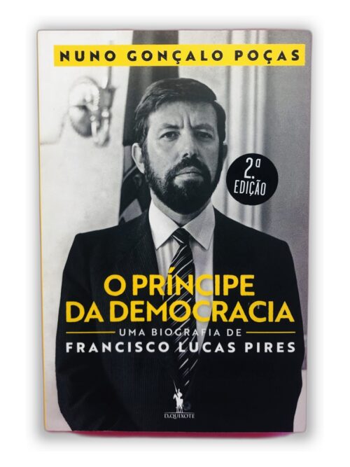 O Príncipe da Democracia - Nuno Gonçalo Poças