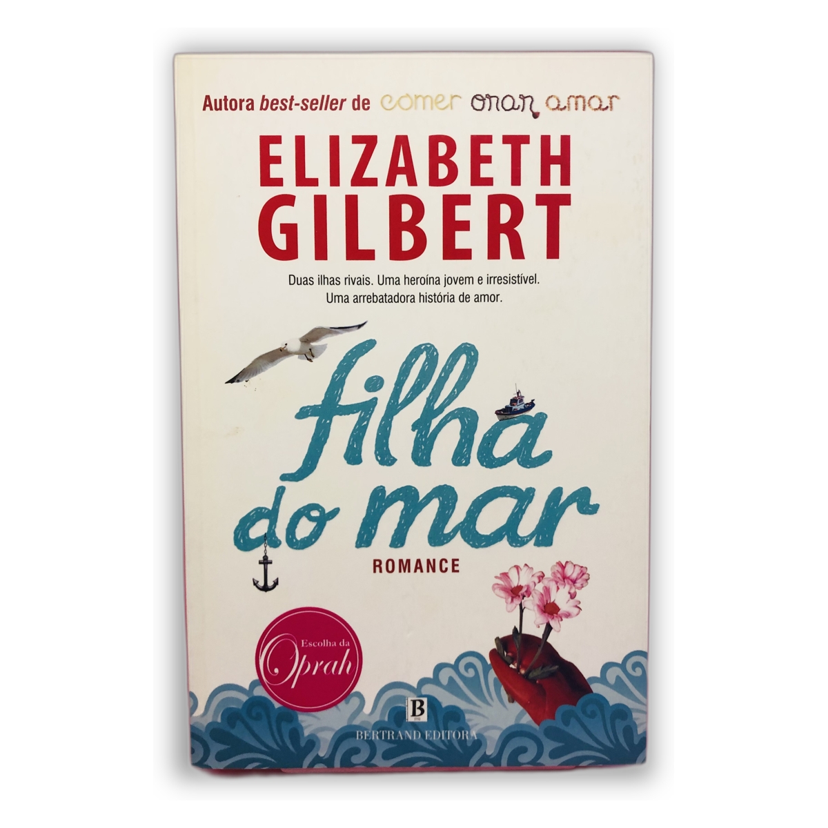 Filha do Mar - Elizabeth Gilbert