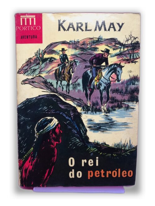 O rei do petróleo - Karl May
