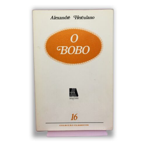 O Bobo - Alexandre Herculano