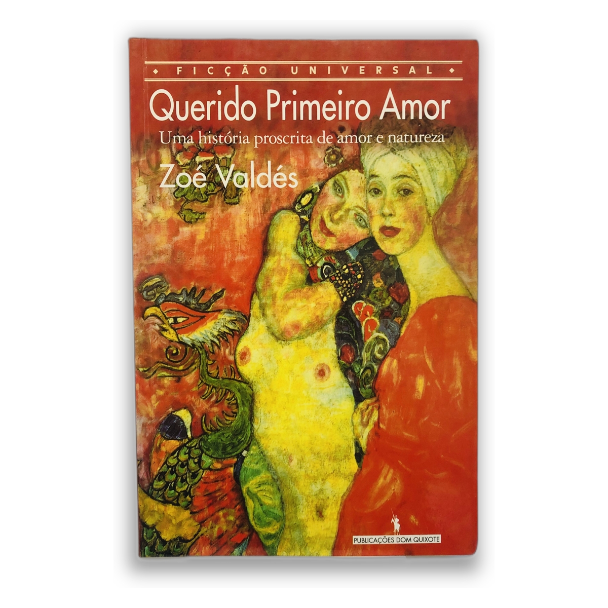 Querido Primeiro Amor - Zoé Valdés