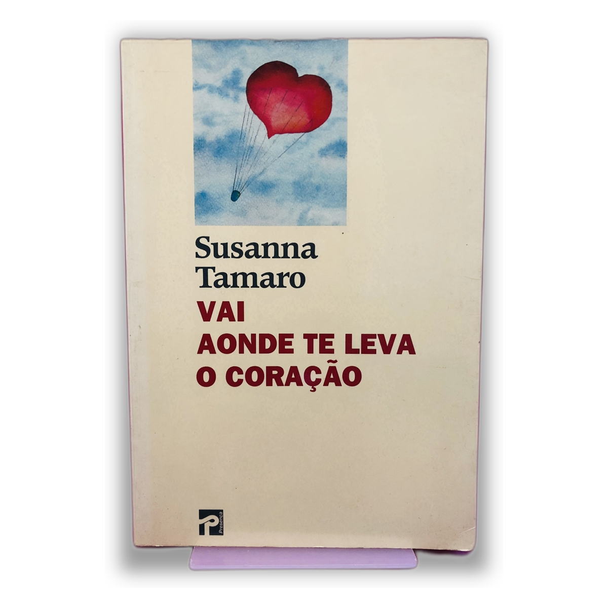 Vai onde te leva o coração - Susanna Tamaro