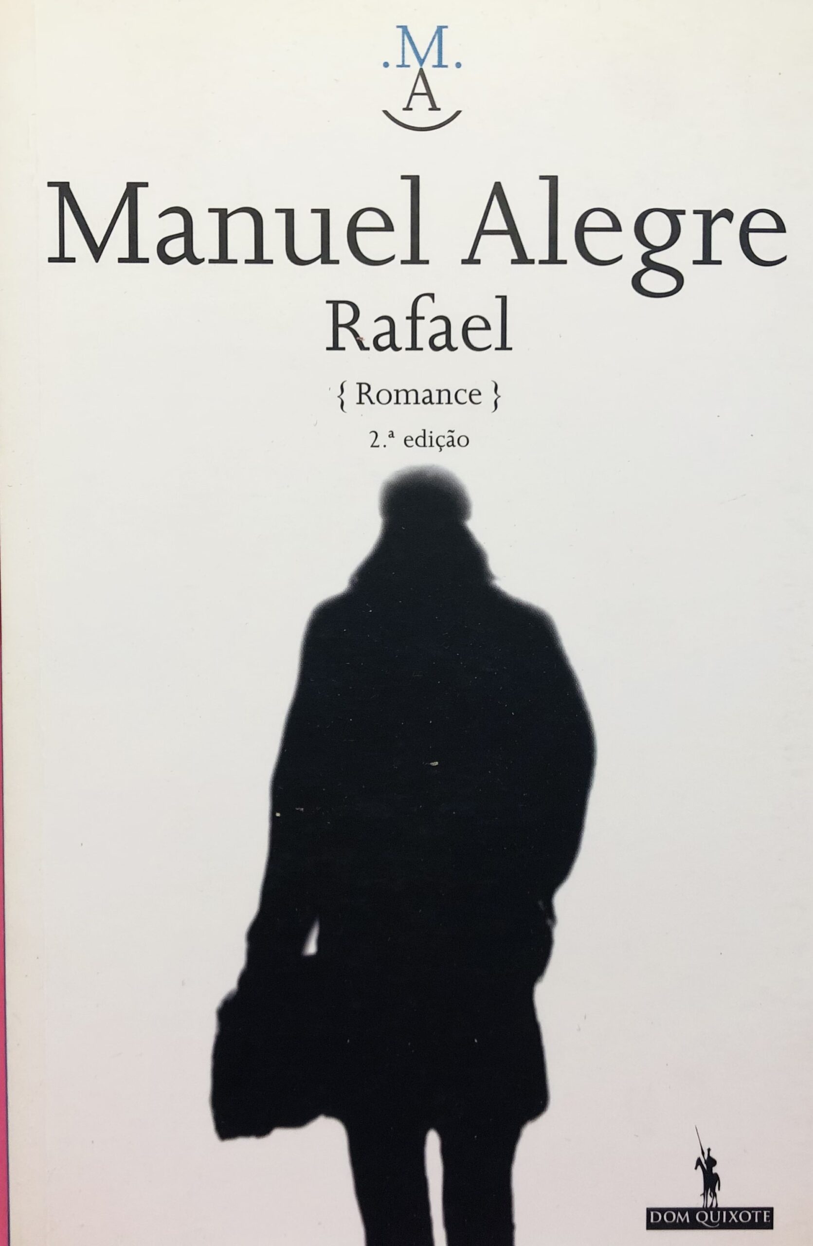 Rafael - Manuel Alegre