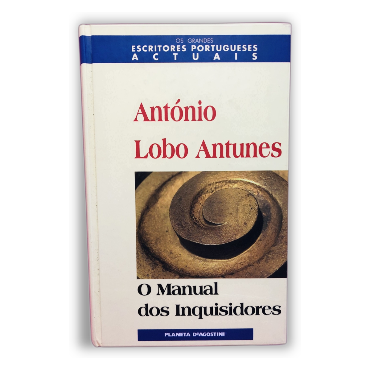 O Manual dos Inquisidores - António Lobo Antunes