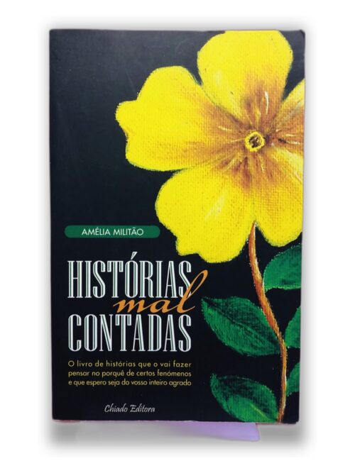 Histórias Mal Contadas - Amélia Militão