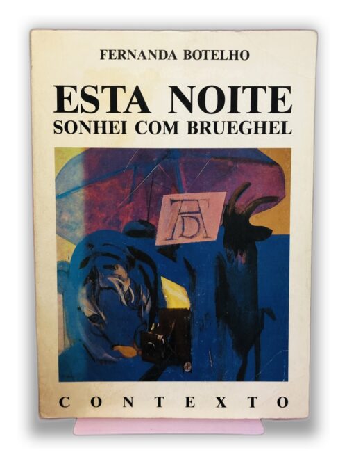 Esta Noite Sonhei com Brueghel - Fernanda Botelho