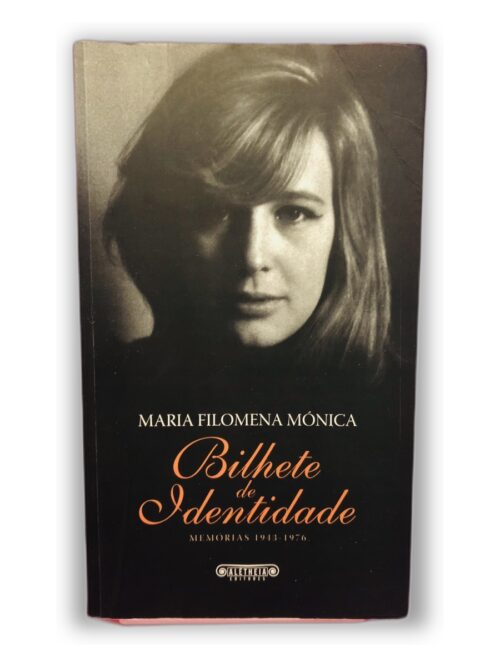 Bilhete de Identidade - Maria Filomena Mónica