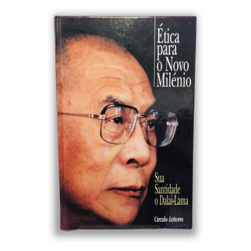 Ética para o Novo Milênio - Sua Santidade o Dalai-Lama