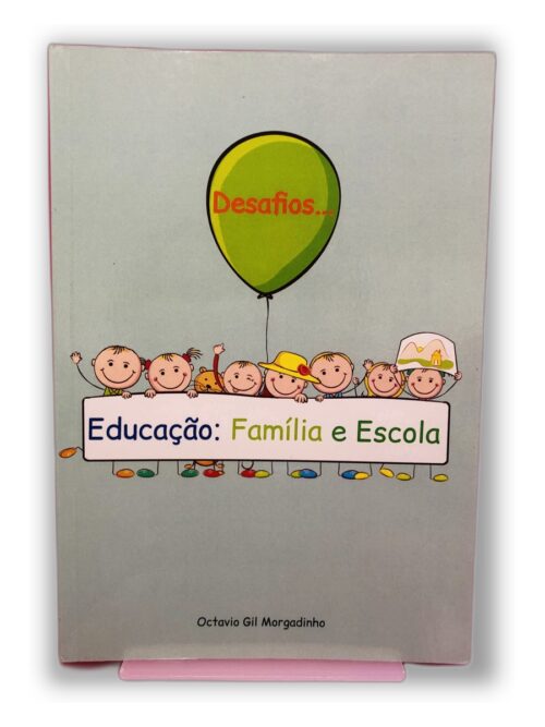 Desafios... - Octávio Gil Morgadinho