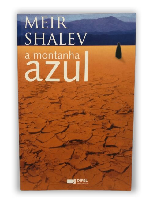 A Montanha Azul - Meir Shalev