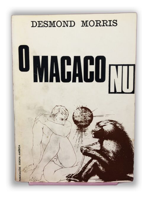 O Macaco Nu - Desmond Morris