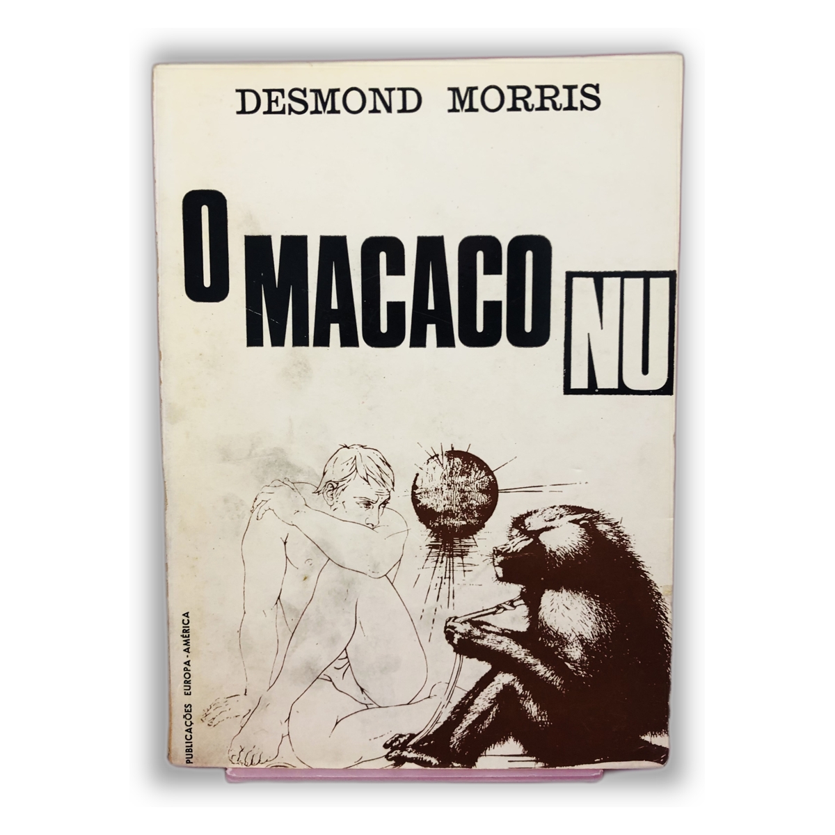 O Macaco Nu - Desmond Morris