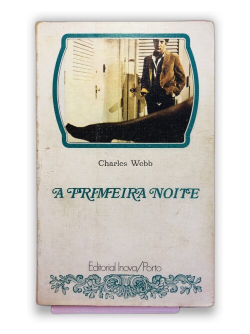A Primeira Noite - Charles Webb