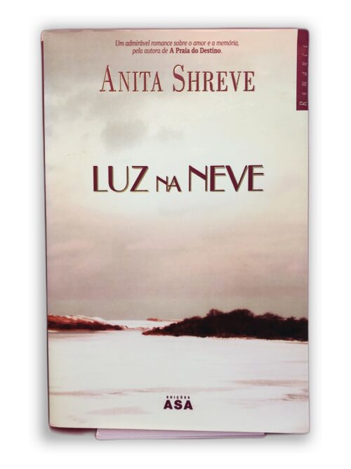 Luz na Neve - Anita Shreve