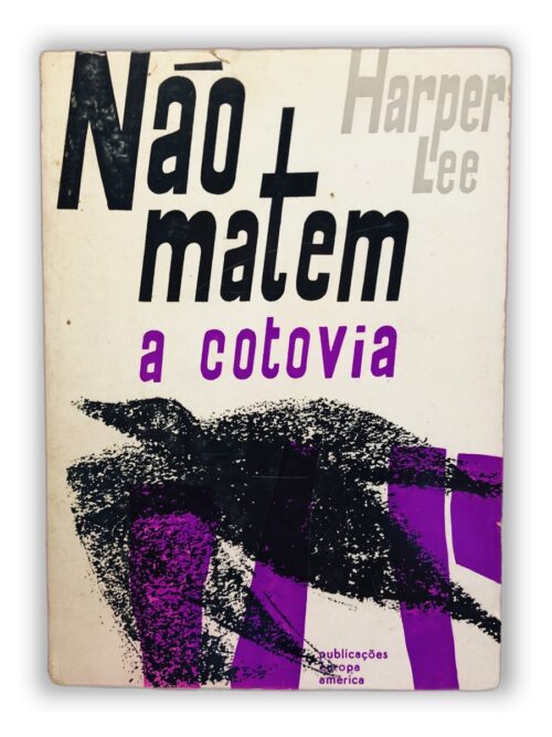 Não matem a cotovia - Harper Lee