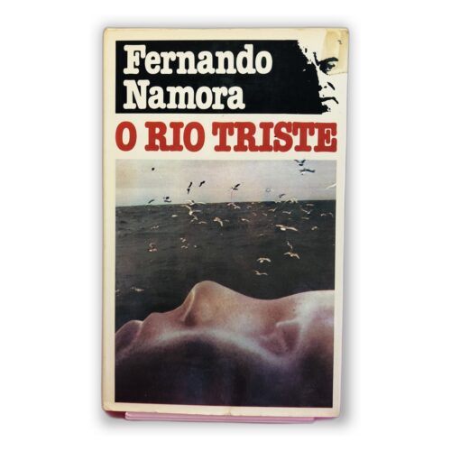 O Rio Triste - Fernando Namora