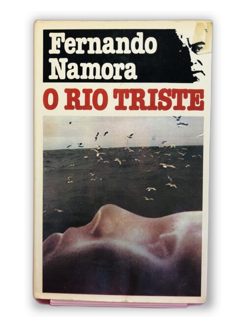 O Rio Triste - Fernando Namora