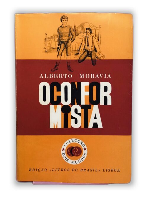 O Conformista - Alberto Moravia