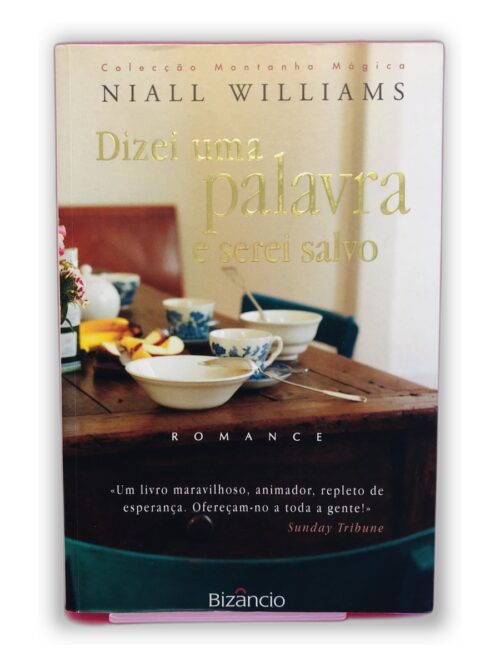 Disse uma palavra e serei salvo - Niall Williams