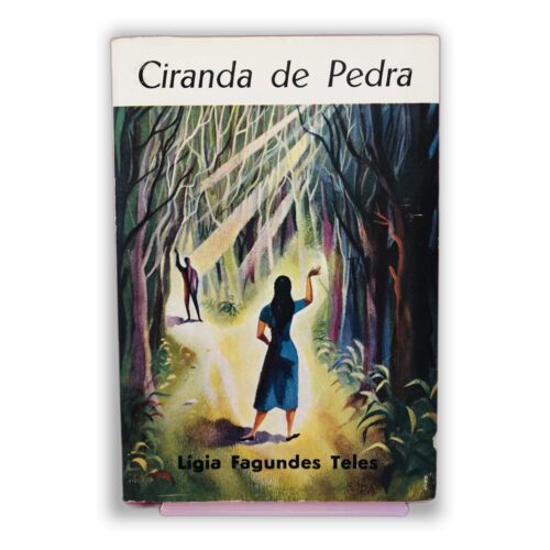 Ciranda de Pedra - Ligia Fagundes Teles