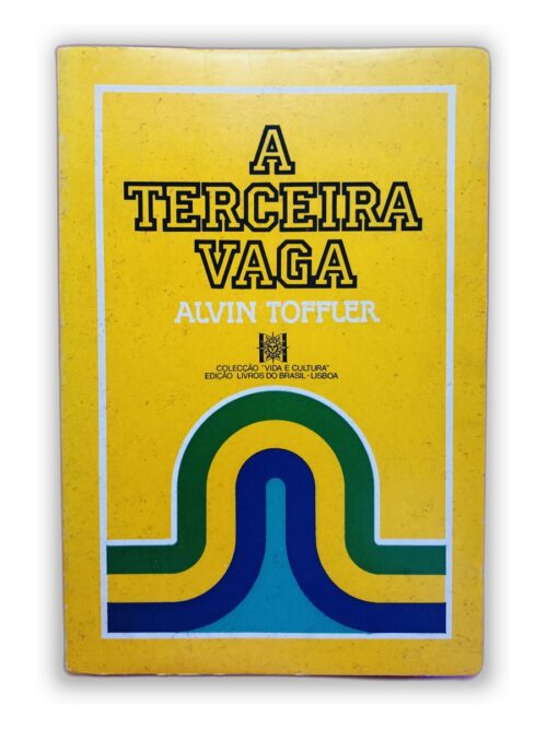 A Terceira Vaga - Alvin Toffler