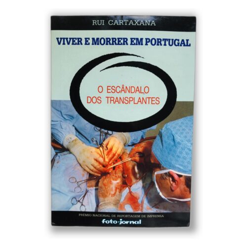 Viver e Morrer em Portugal - Rui Cartaxana