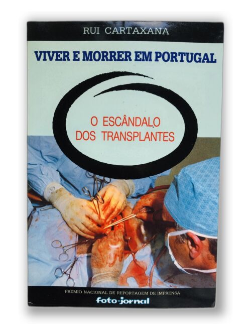 Viver e Morrer em Portugal - Rui Cartaxana