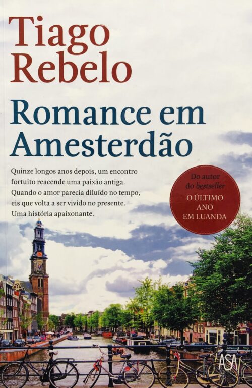 Romance em Amesterdão - Tiago Rebelo