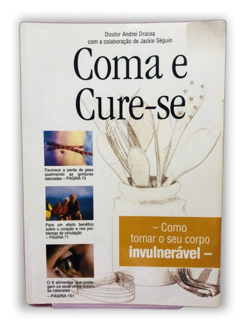Coma e Cure-se - Doutor Andrei Draca com a colaboração de Jackie Séguin