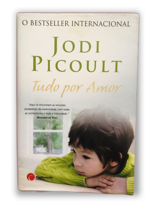 Tudo por Amor - Jodi Picoult