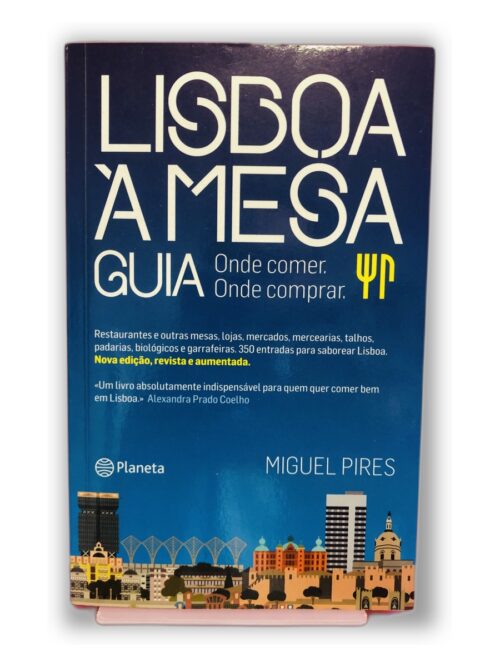 Lisboa à Mesa - Miguel Pires
