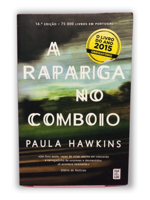 A Rapariga no Comboio - Paula Hawkins